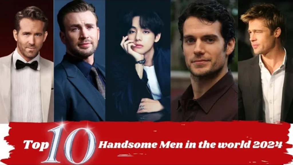 Top 10 Most Handsome Men in the World (August 2024)