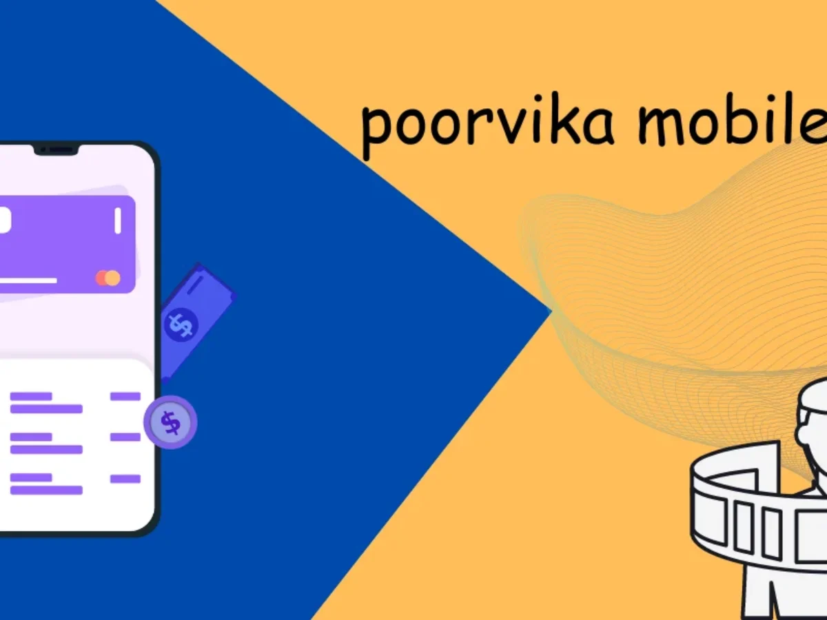 Poorvika Mobiles Pune: Ultimate Destination for Latest Gadgets